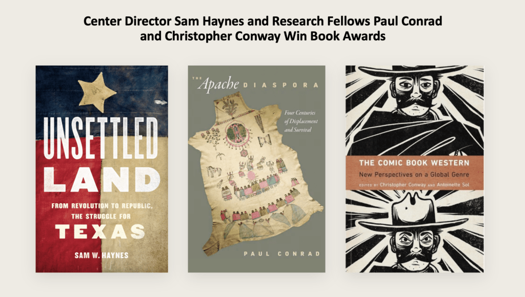 Covers of the books Unsettled Land by Sam Haynes, The Apache Diaspora by Paul Conrad, and The Comic Book Western edited by Christopher Conway and Antoinette Sol.